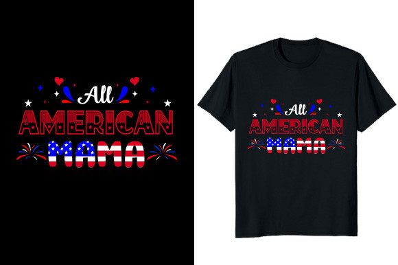 All American Mama 4th July Graphic