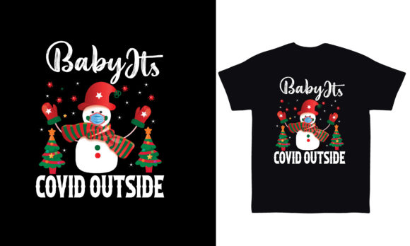 Baby It's Covid Christmas T-Shirt