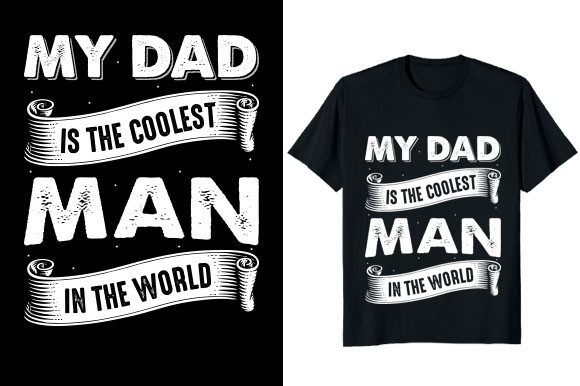 Coolest Dad in the World T-shirt Design
