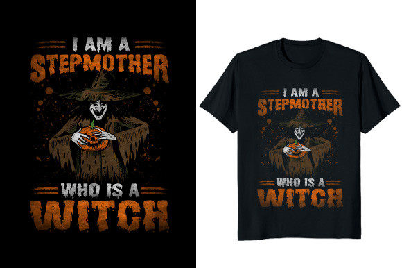 I Am a Stepmother Halloween T-shirt