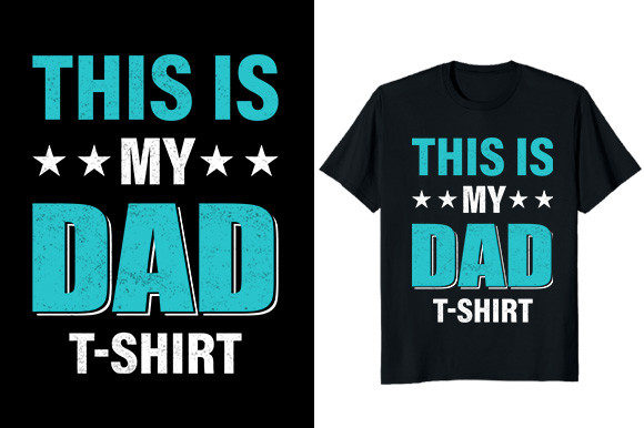 This is My Dad T-shirt Design
